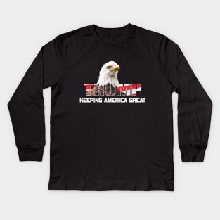 Trump 2020, Keep America Great, Donald Trump Kids Long Sleeve T-Shirt